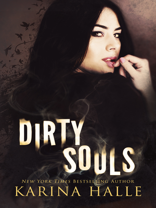 Title details for Dirty Souls (Sins Duet #2) by Karina Halle - Available